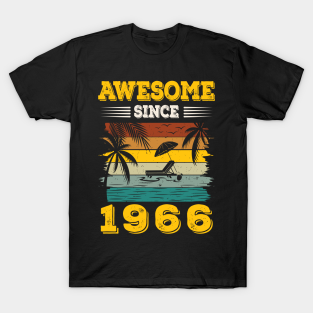 Awesome Since 1966 T-Shirt - Awesome Since 1966 Vintage Birthday gift by modesigns95